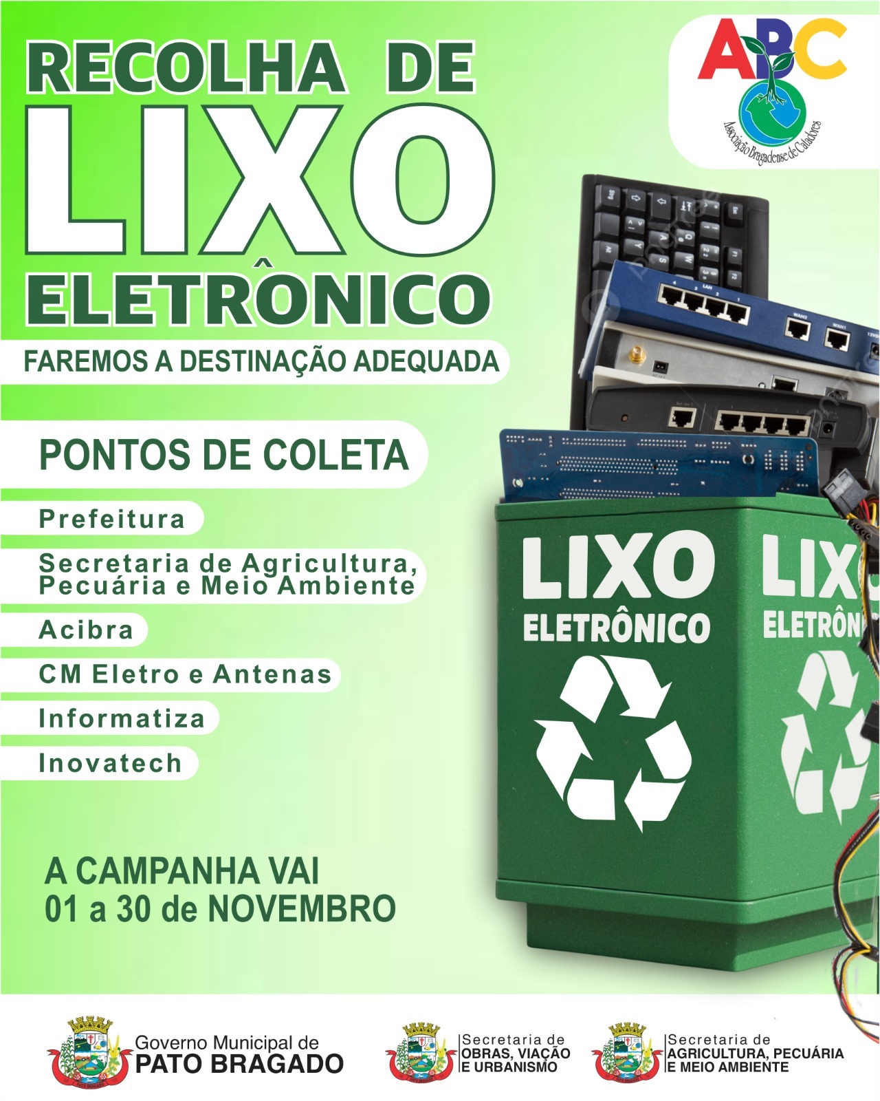 Descarte Consciente, Participe da Campanha de Coleta de Lixo Eletrônico em Pato Bragado!