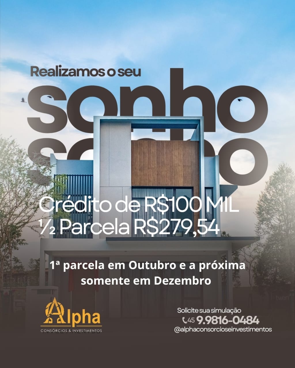 Realize agora o sonho da sua casa própria com a Alpha Consórcios e Investimentos!