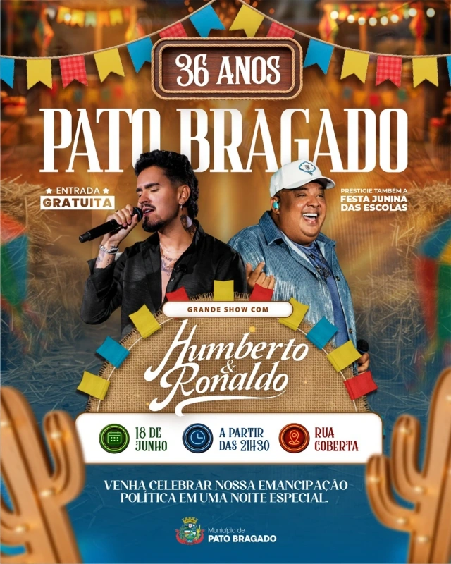 Pato Bragado celebra 36 anos de emancipação política com Festa Junina e show gratuito de Humberto & Ronaldo