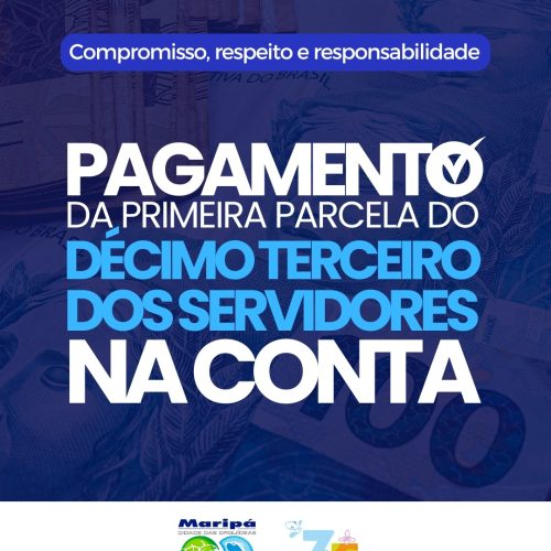 Servidores públicos de Maripá recebem a primeira parcela do 13º salário